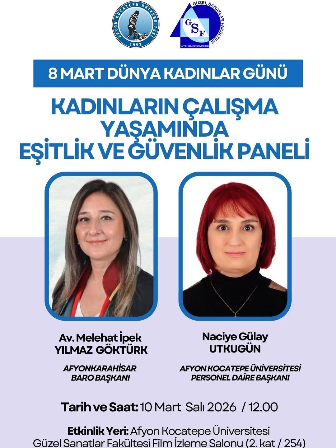 Afyon Kocatepe Üniversitesi Kadınların Çalışma Yaşamında Eşitlik ve Güvenlik Paneli Düzenliyor