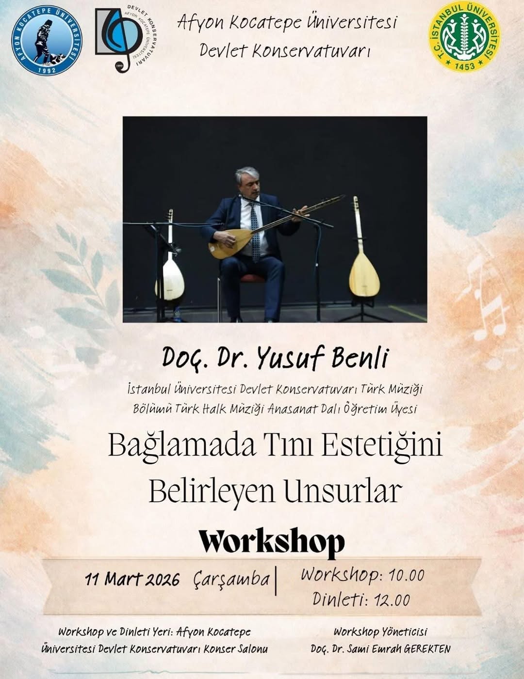 Afyon Kocatepe Üniversitesi'nde Bugün: 'Bağlamada Tını Estetiğini Belirleyen Unsurlar' Konulu Etkinlik