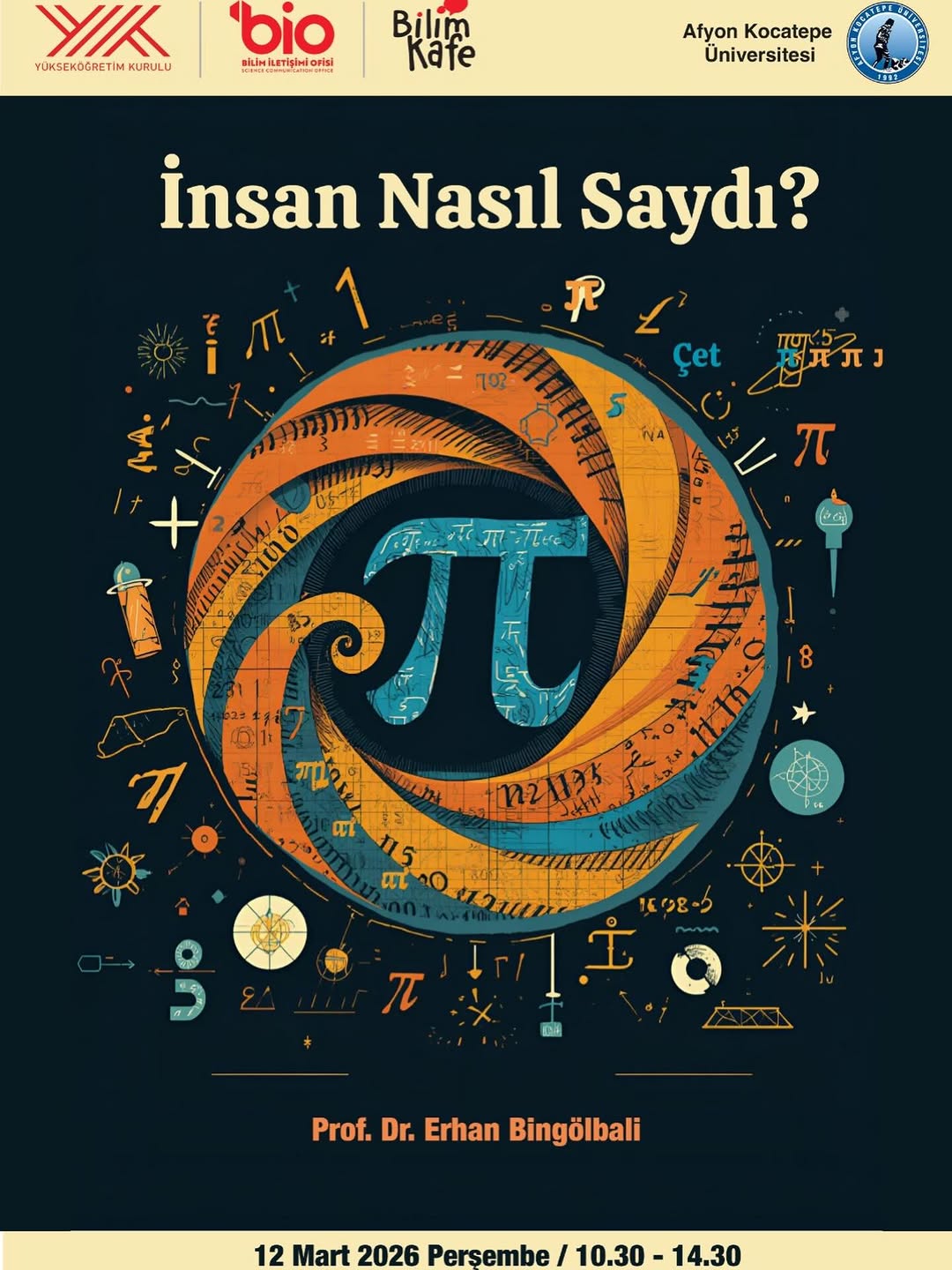 Afyon Kocatepe Üniversitesi'nden 'İnsan Nasıl Saydı' Konulu Etkinlik Duyurusu