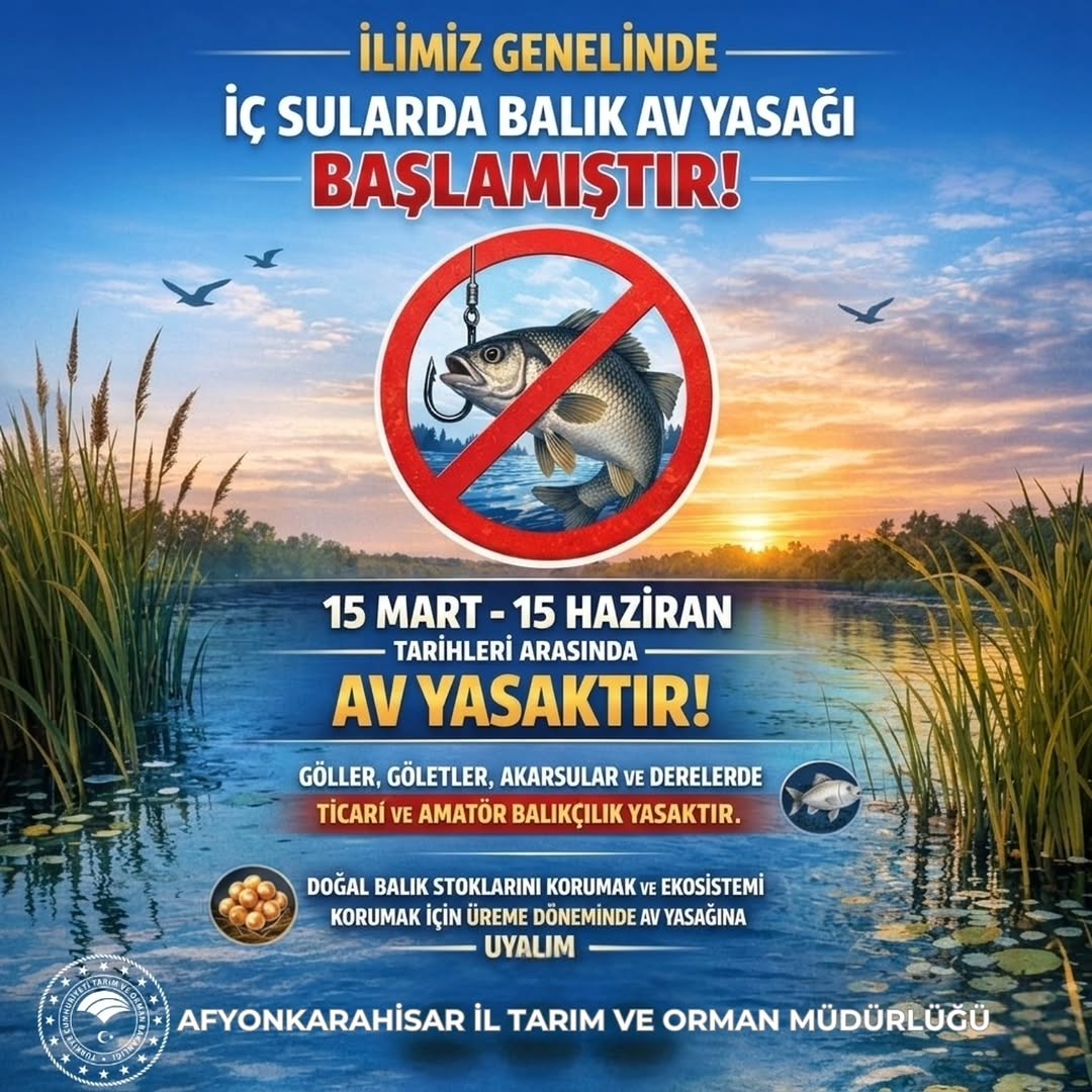 Afyonkarahisar'da İç Sularda Balık Avı Yasaklandı