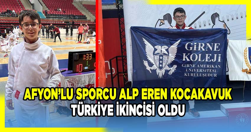 Afyonkarahisarlı Sporcu Alp Eren Kocakavuk Türkiye İkincisi Oldu