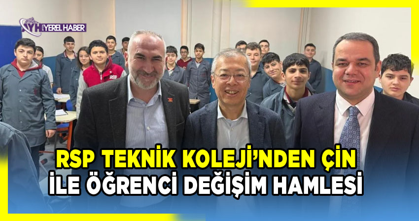 AOSB Rahmiye Sare Palalı Teknik Koleji, Çin İle Uluslararası İş Birliklerini Genişletiyor