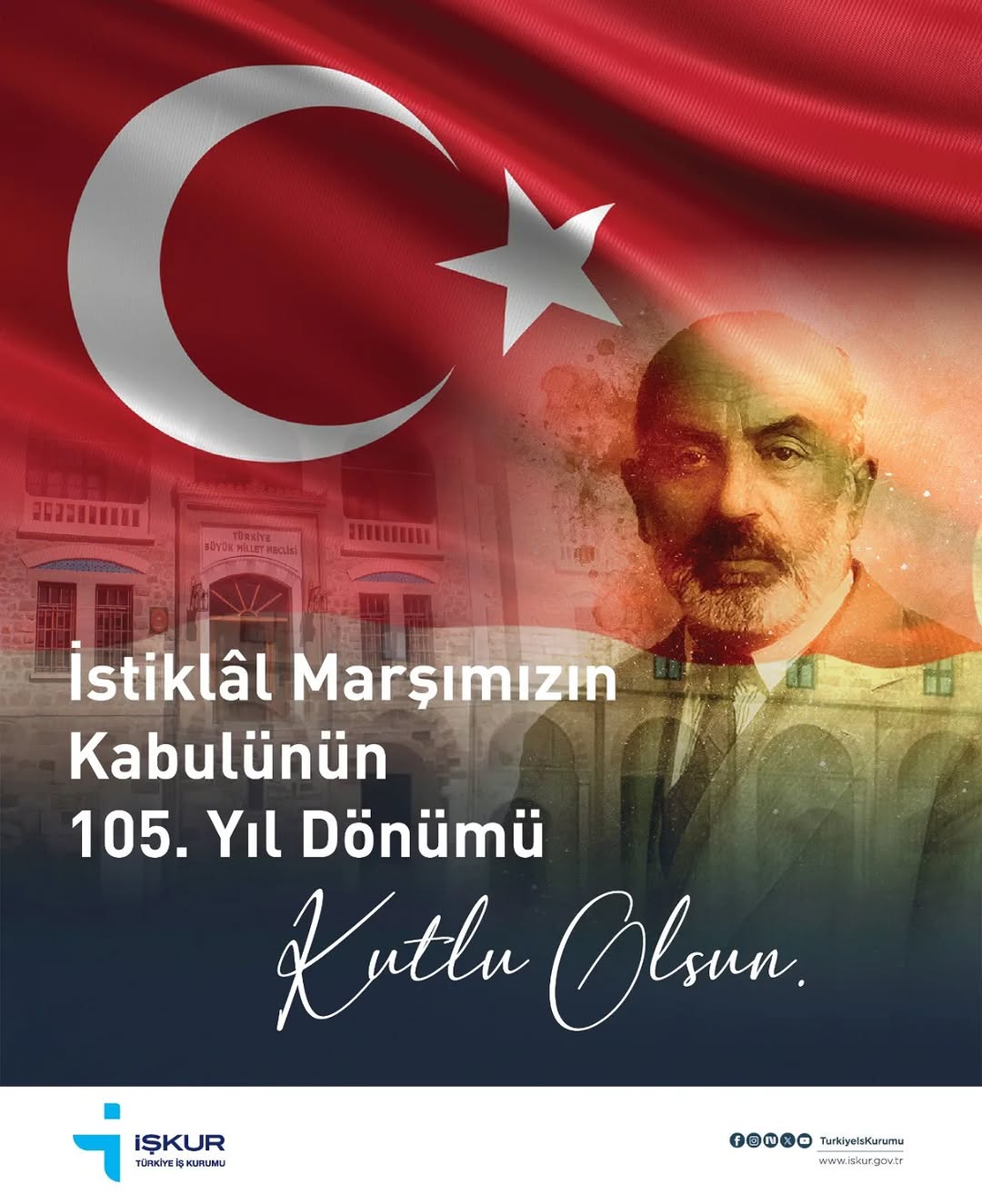 İstiklâl Marşı'nın Kabulünün 105. Yıl Dönümünde Mehmet Âkif Ersoy ve Şehitler Anıldı