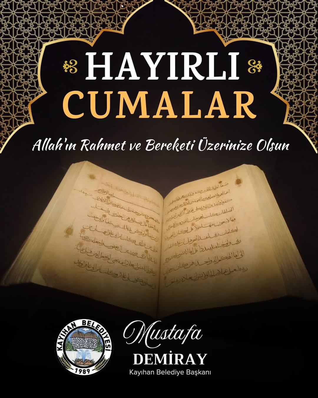 Kayıhan Belediye Başkanı Mustafa Demiray'dan Mübarek Cuma Mesajı