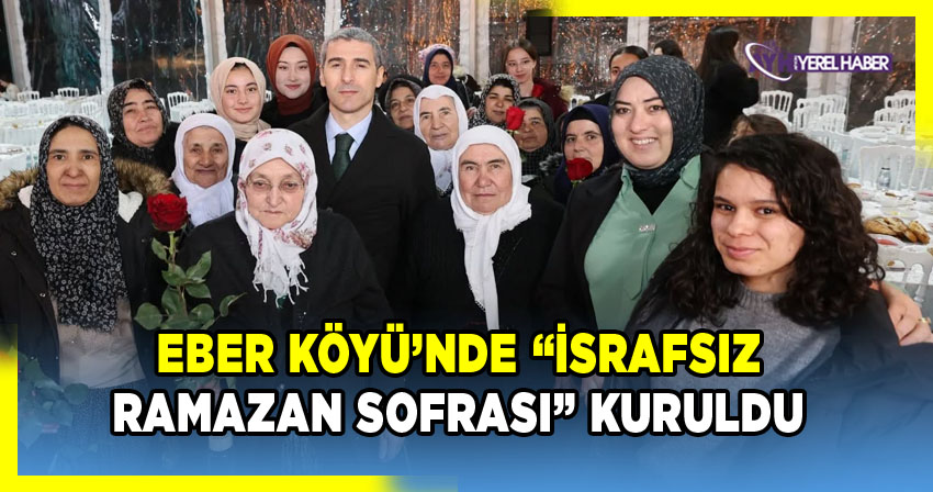Sıfır Atık Vakfı'nın İsrafsız Ramazan Sofraları Projesi Afyonkarahisar’ın Eber Köyü'nde Devam Ediyor