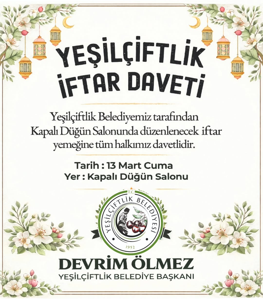 YeşilÇiftlik Belediye Başkanı Devrim Ölmez'den Ramazan Ayı İftar Daveti