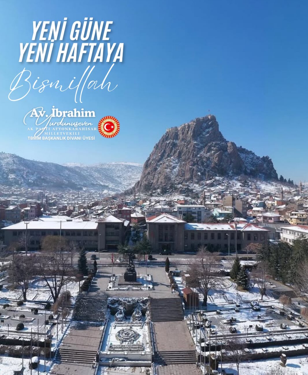 Yeni Güne ve Yeni Haftaya Bismillah
