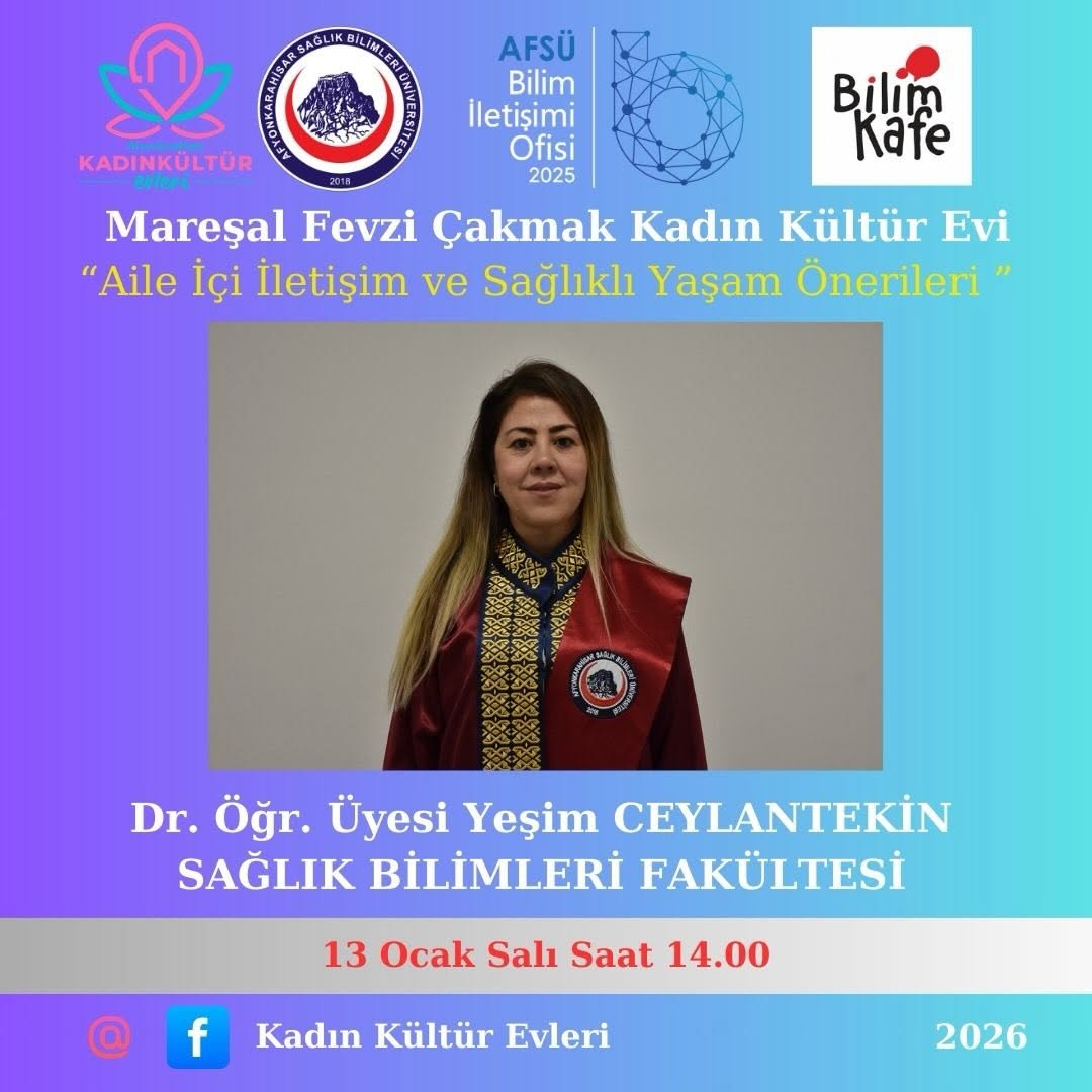 Afyonkarahisar Kadın Kültür Evleri: Aile İçi İletişim ve Sağlıklı Yaşam Önerileri
