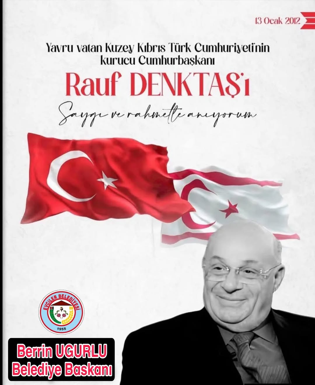 Kıbrıs Türk Cumhuriyeti'nin Kurucusu Rauf Denktaş Anısına
