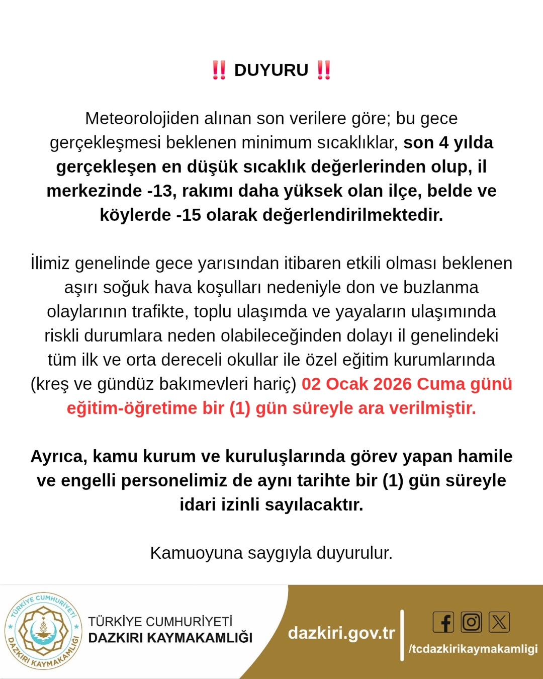Afyonkarahisar İli Dazkırı İlçe Kaymakamlığı'ndan Önemli Duyuru: Aşırı Soğuk Hava Uyarısı ve Eğitim-Öğretime Ara