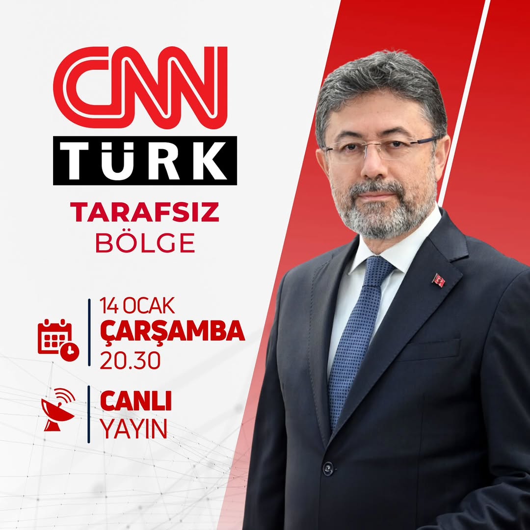 CNN Türk'te Bakanlık Gündemi Tarafsız Bölge Programı'nda Değerlendirilecek