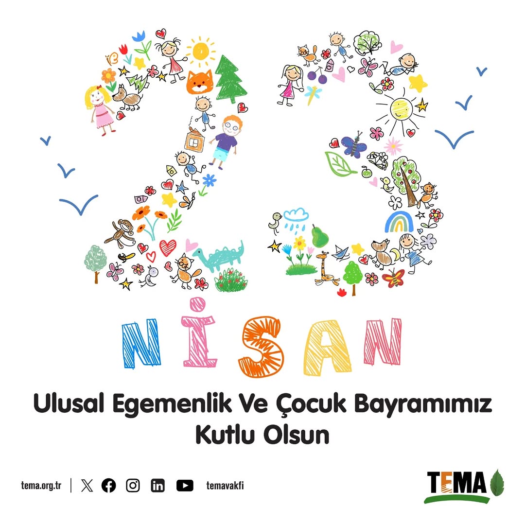 Tema Vakfı Afyonkarahisar Çay İlçe Sorumluluğu'ndan 23 Nisan Mesajı