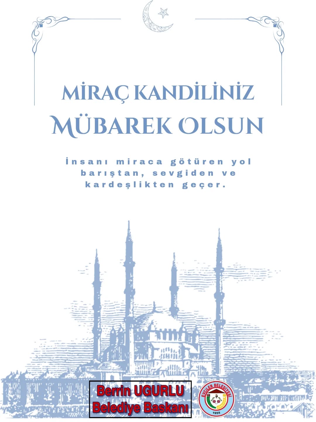 Evciler Belediye Başkanı Berrin Uğurlu'dan Miraç Kandili Mesajı