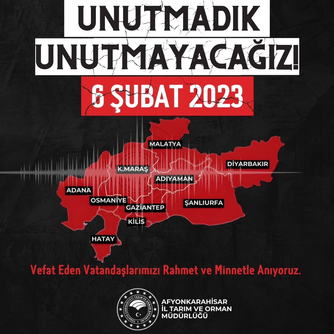 Afyonkarahisar İl Tarım Ve Orman Müdürlüğü'nden Önemli Açıklama: UNUTMADIK, UNUTMAYACAĞIZ!