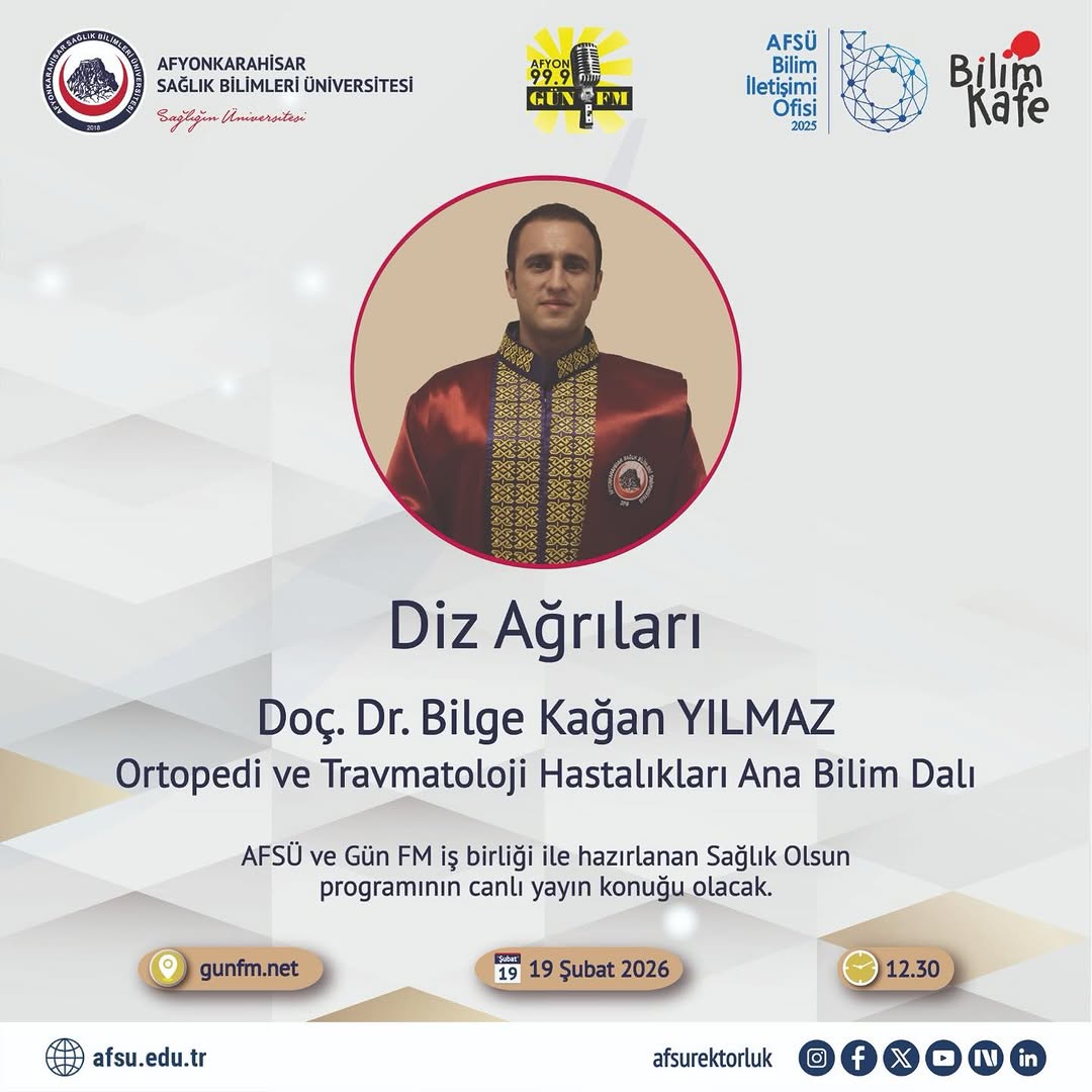 Doç.Dr. Bilge Kağan YILMAZ Afyon Gün FM'de Sağlık Olsun Programına Konuk Olacak