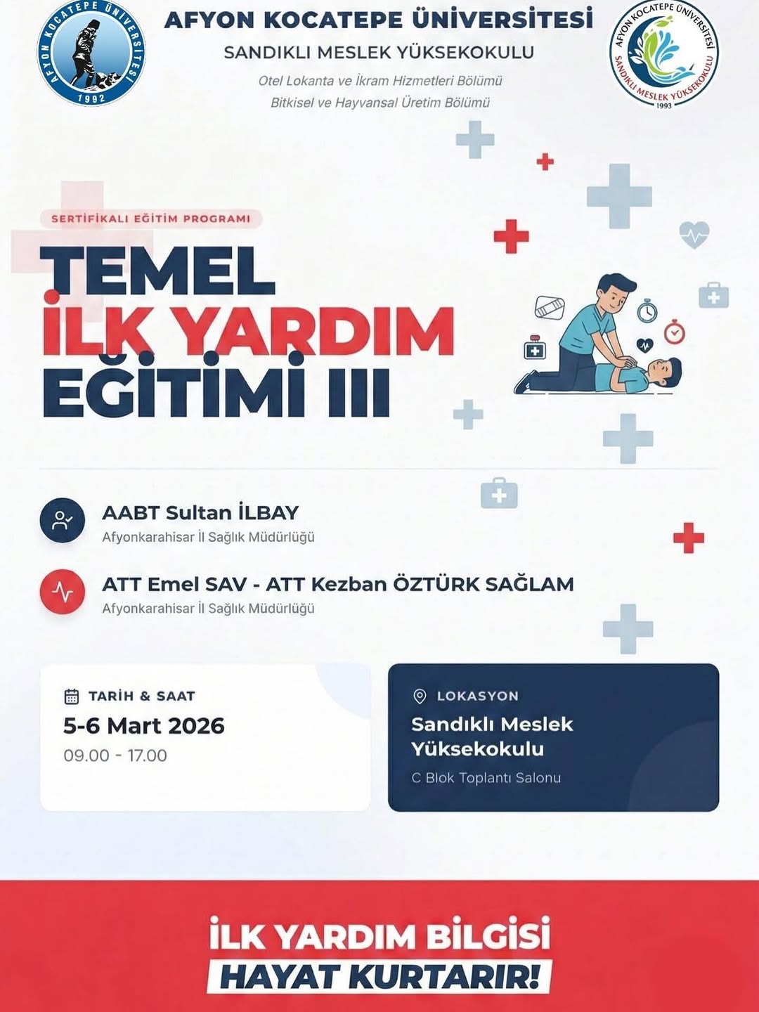 Afyon Kocatepe Üniversitesi'nde Bugün: Temel İlkyardım Eğitimi III