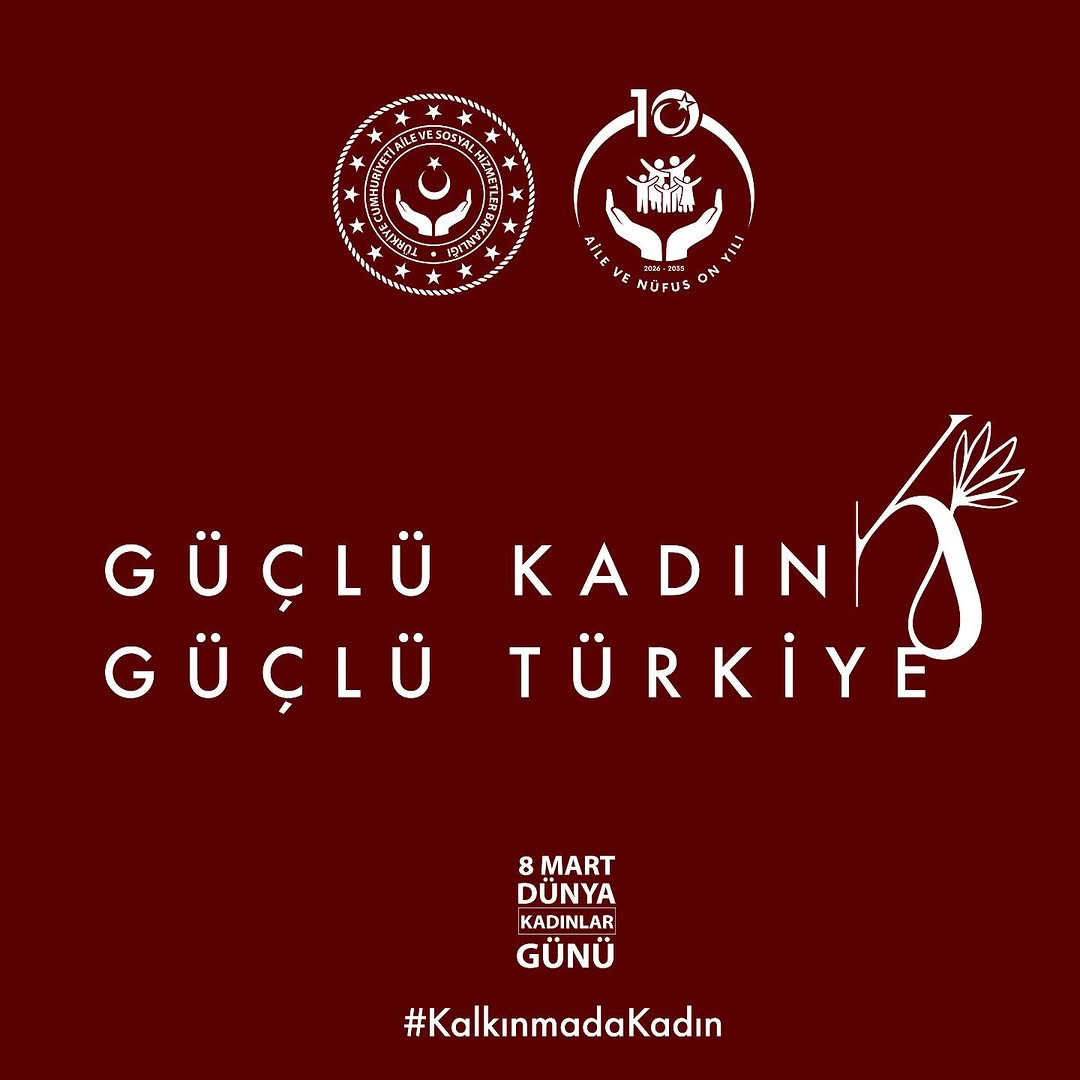 Sürdürülebilir Kalkınmada Kadın Hamlesi ile İstikametimiz Güçlü Kadın, Güçlü Türkiye