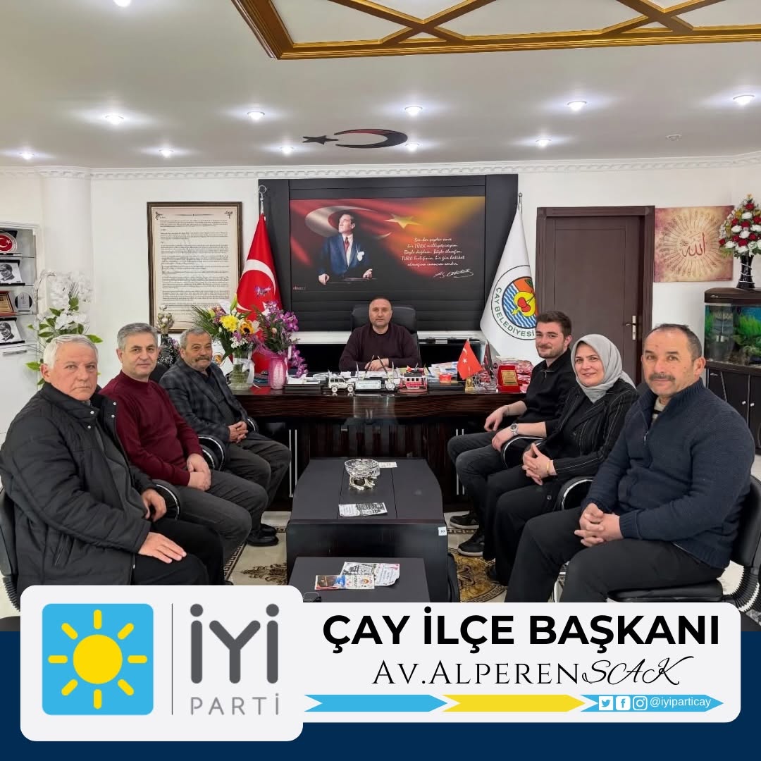 İYİ Parti Çay İlçe Başkanlığı'ndan Belediye Başkanı Kantartopu'na Doğum Günü Ziyareti