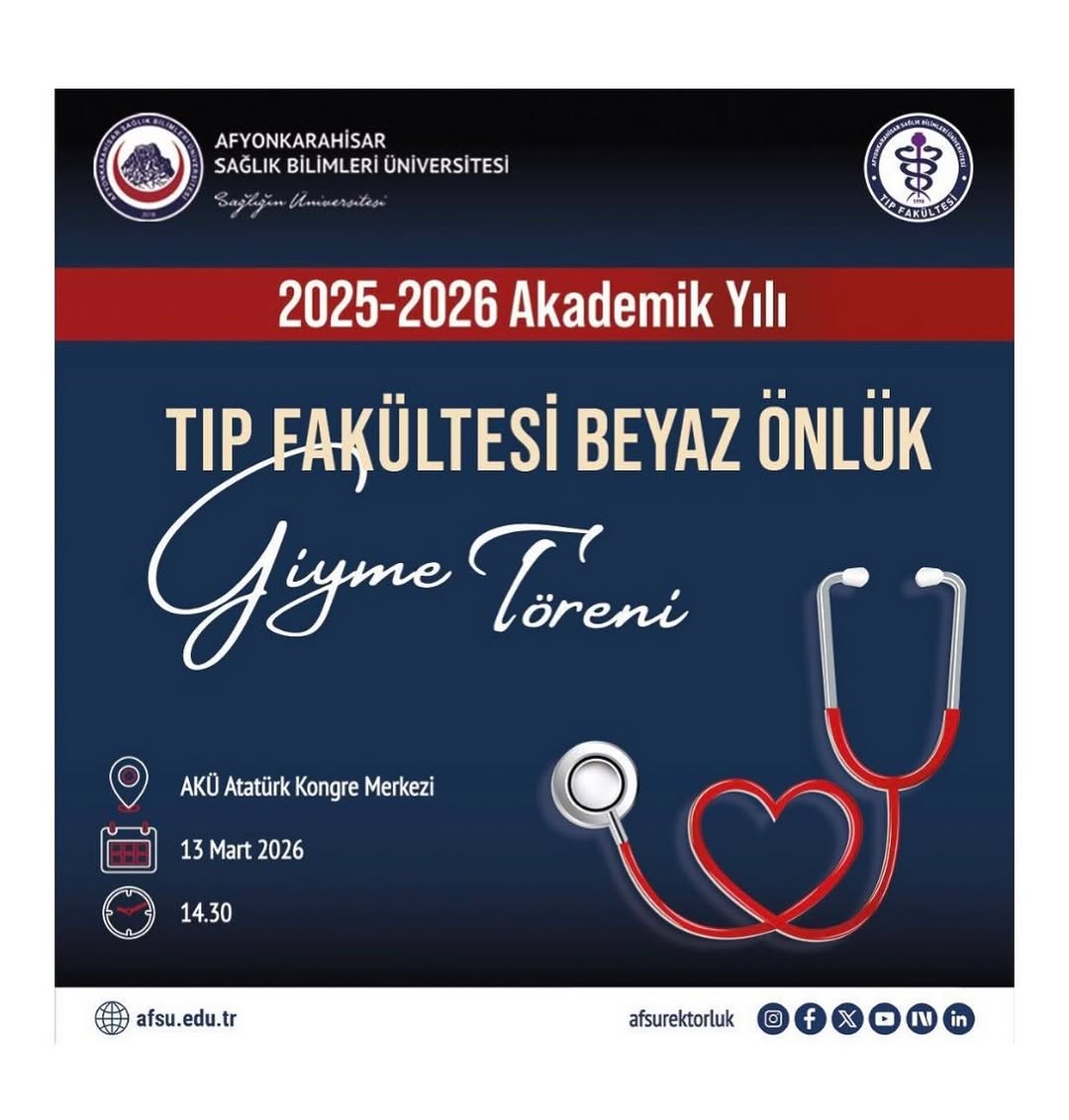 Afyonkarahisar Sağlık Bilimleri Üniversitesi Tıp Fakültesi Beyaz Önlük Giyme Töreni 2026