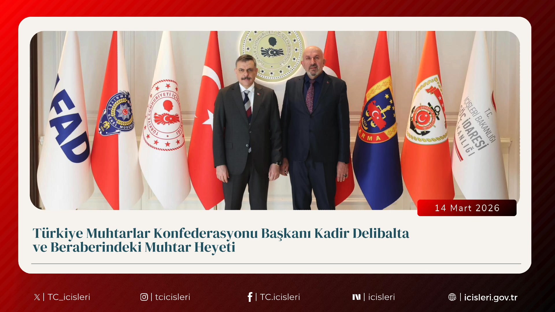 İçişleri Bakanı Mustafa Çiftçi'nin Kabul ve Görüşmeleri