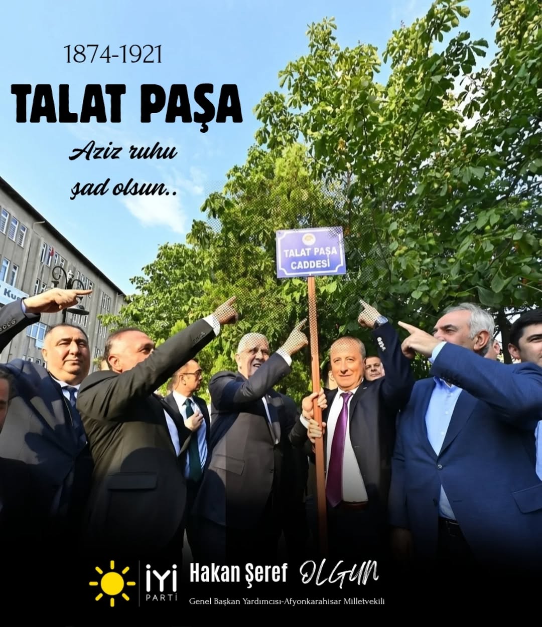 İyi Parti Milletvekili Hakan Şeref Olgun'dan Talat Paşa Paylaşımı