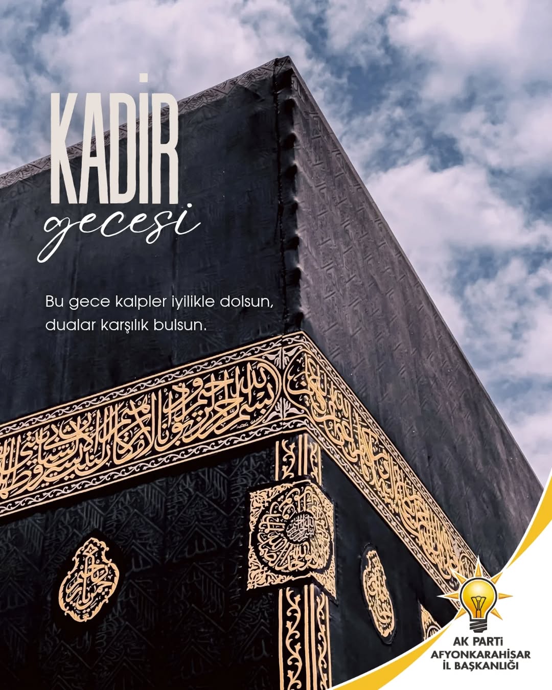 AK Parti Afyonkarahisar İl Başkanlığı'ndan Kadir Gecesi Mesajı