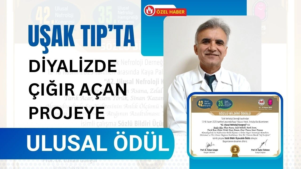 Uşak Tıp’ta Diyalizde Çığır Açan Projeye Ulusal Ödül