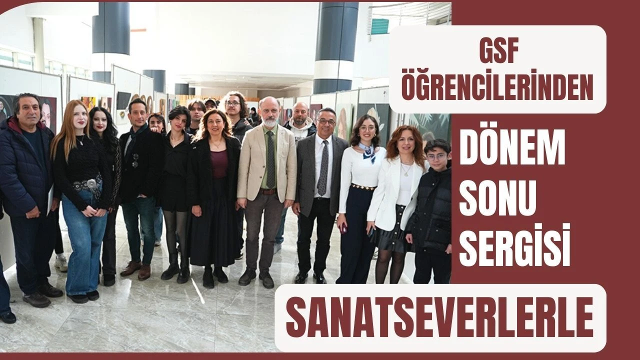 GSF Öğrencilerinden Dönem Sonu Sergisi Sanatseverlerle