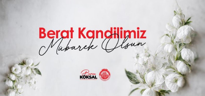 BAŞKAN BURCU KÖKSAL'IN BERAT KANDİLİ MESAJI - 1