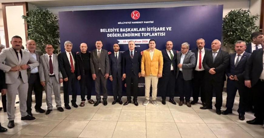 MHP’li belediye başkanları, Antalya’daki İstişare Toplantısı’na katıldı